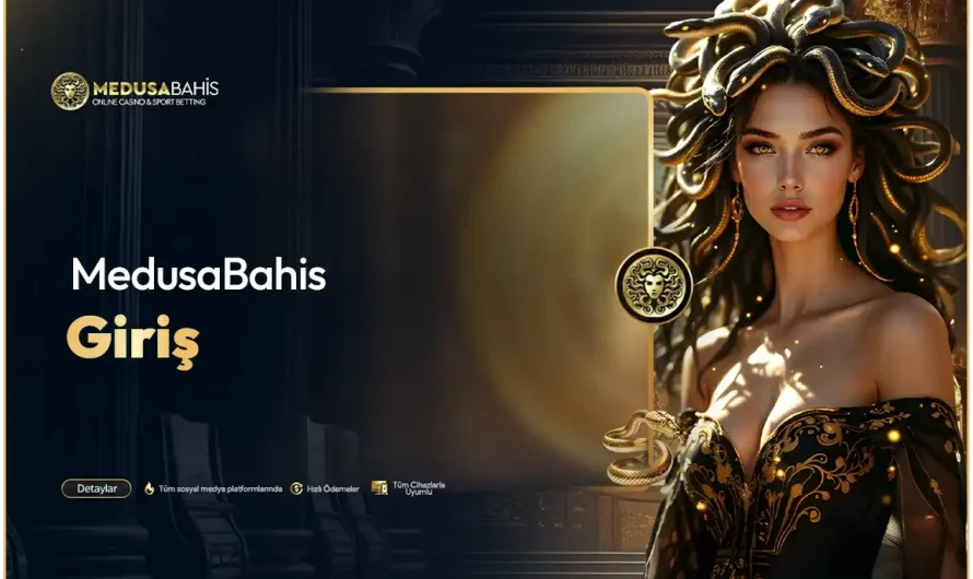 Medusa Bahis Giriş